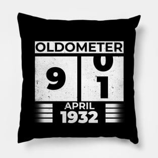 Oldometer 91 Years Old Born In April 1932 Pillow