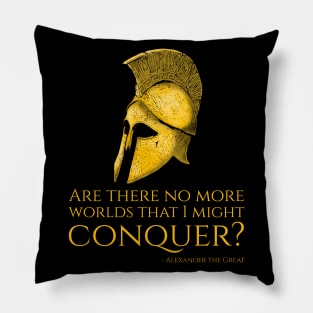 Alexander The Great Quote On Conquering The World - Motivational Greek History Pillow