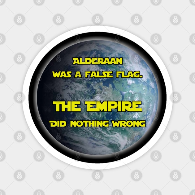 The Empire did nothing wrong Magnet by MadmanDesigns