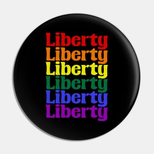 Rainbow Liberty Pin