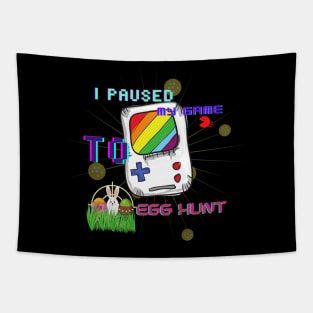 I Paused My Game To Egg Hunt Tapestry