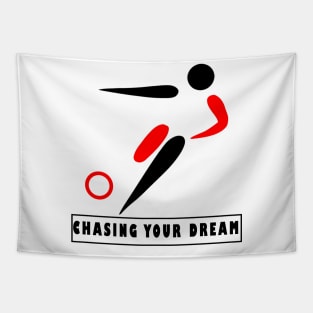 Chasing your dream Tapestry