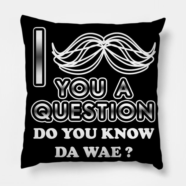 I mustache you a question Pillow by Yaman