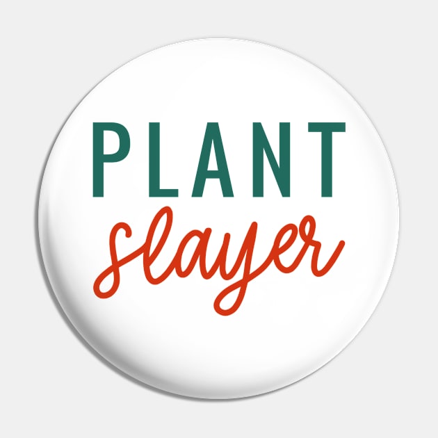 Plant Slayers Pin by MZeeDesigns