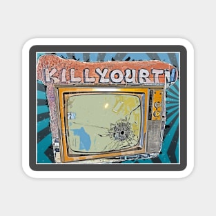 Kill your TV Magnet