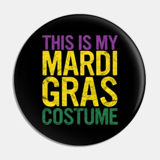 This is My Mardi Gras Costume Gift Masquerade Beads Parade Pin