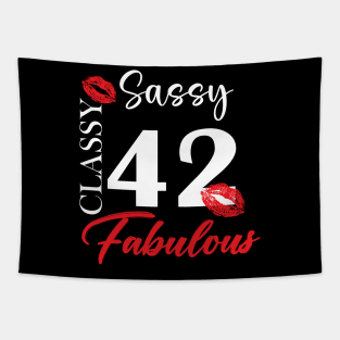 Sassy classy fabulous 42, 42th birth day shirt ideas,42th birthday, 42th birthday shirt ideas for her, 42th birthday shirts Tapestry