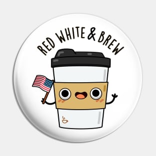 Red White And Brew Cute Coffee Pun Pin