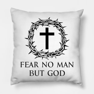 Fear No Man But God - Roman Catholic Cross - Black - Christian Series 3B Pillow