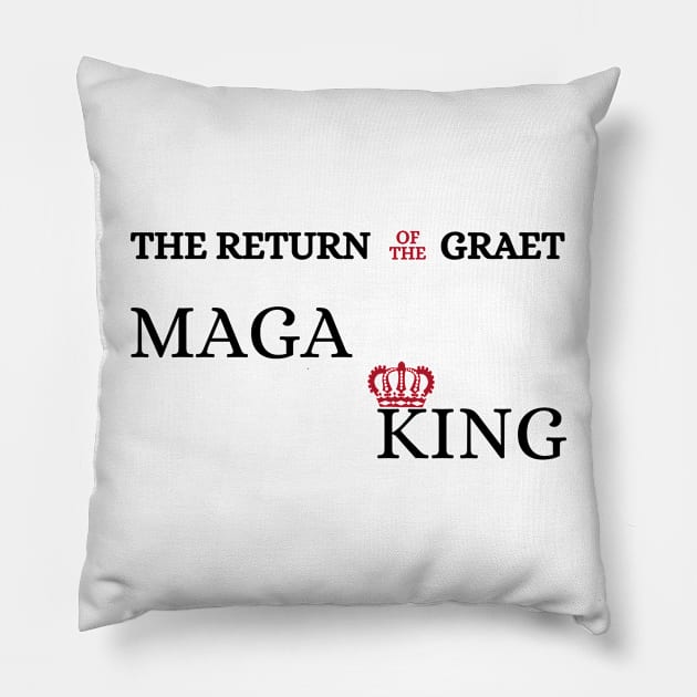 the return of the graet Maga king Pillow by Holly ship