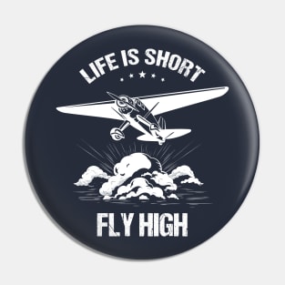 Epic Pilot T-Shirt Life Is Short - Fly High Plane Pilot Gift Retro Design Pin