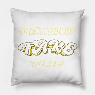 life matters cute mental health, mental health quotes gifts, Great things Take Time Pillow