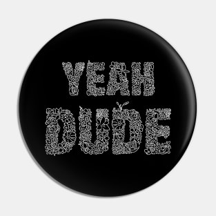 White Flowers - YEAH DUDE Pin