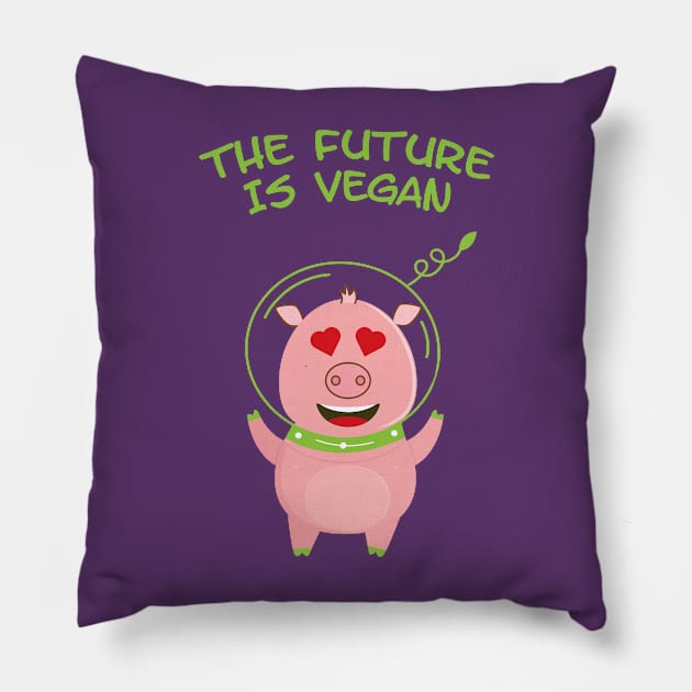 The Future is Vegan Pillow by JevLavigne