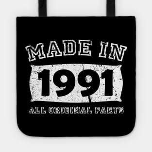 Made 1991 Original Parts Birthday Gifts distressed Tote