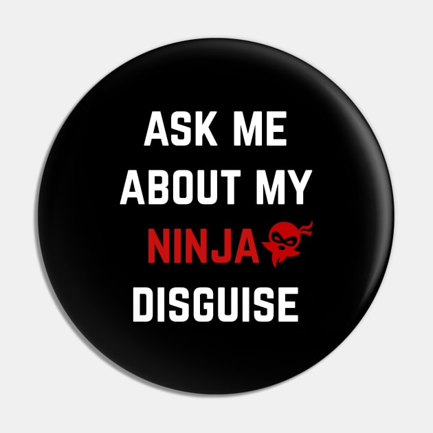 ask me about my ninja disguise Pin by EslamMohmmad