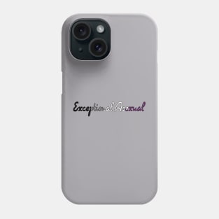 Exceptional Asexual Phone Case