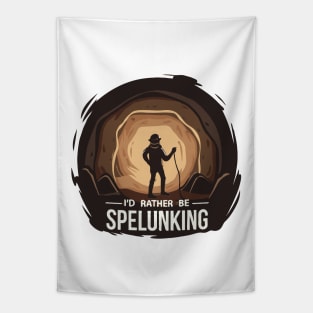 I'd Rather Be Spelunking Tapestry