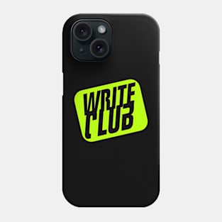 Write Club Phone Case