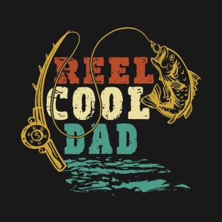 Reel Cool Dad Vintage Fishing Father's Day Daddy Fisherman T-Shirt