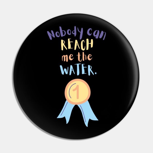 Nobody can reach me the water Pin by maxdax