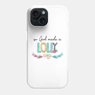 So God Made A Lolly Happy Mother's Day Phone Case