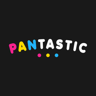 Pantastic LGBT Pride Month T-Shirt