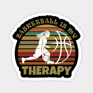 Basketball is my therapy Magnet