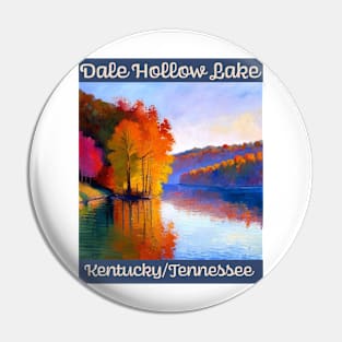 Dale Hollow Lake in Kentucky and Tennessee Pin