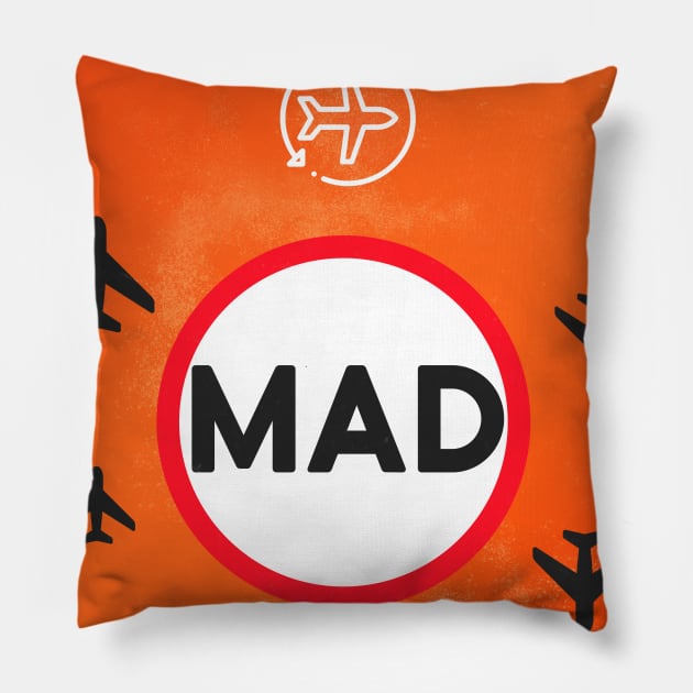 MAD MADRID Airport code Pillow by Woohoo