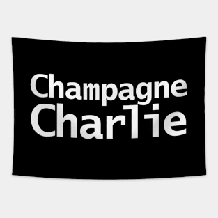 Champagne Charlie Minimal Typography White Text Tapestry