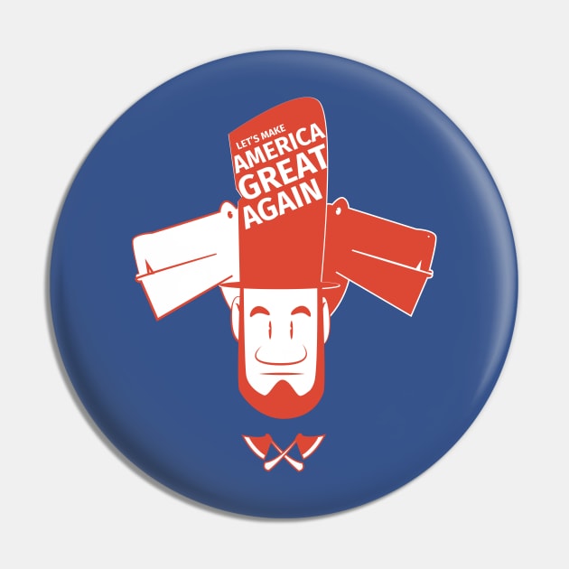 Let's make America GREAT AGAIN - Abraham Lincoln style Pin by oddesigners