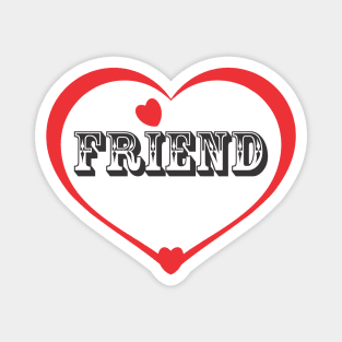 I love friends Magnet