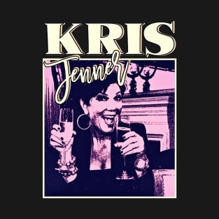 Kris Jenner T-Shirt