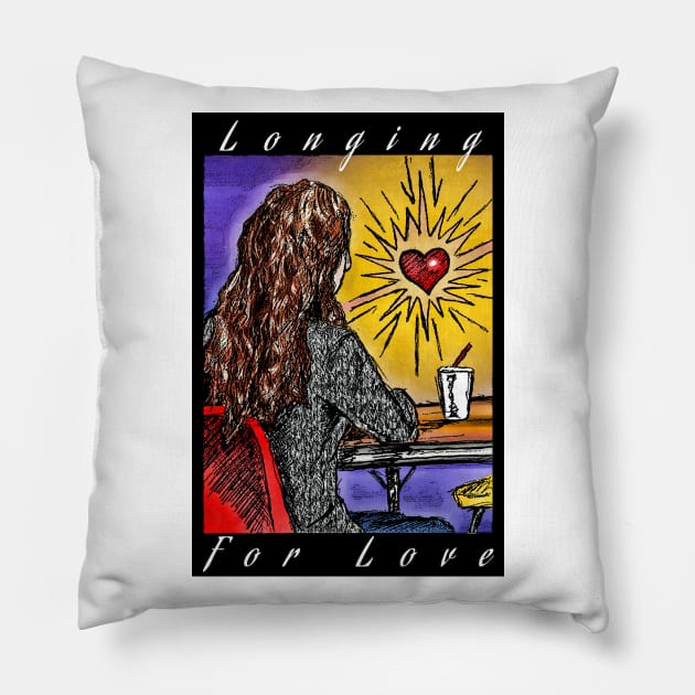 Longing For Love Pillow by ImpArtbyTorg