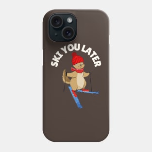 Ski You Later Funny Squirrel Skiing Phone Case