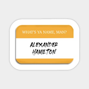 Alexander Hamilton Name Tag Fan Art Magnet