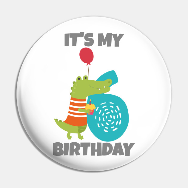 It's My 6th Birthday, Happy 6th Birthday, Happy sixth Birthday Alligator Design for boys and girls