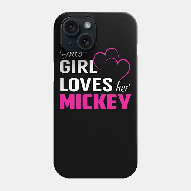 This Girl Loves Her MICKEY Phone Case by LueCairnsjw