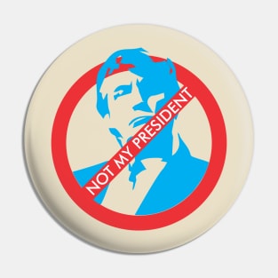 not my president Pin