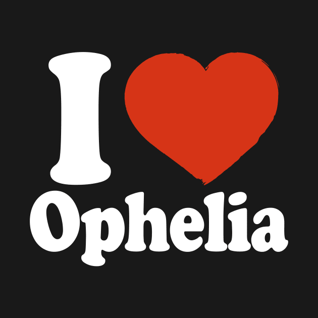 I Love Ophelia by Saulene