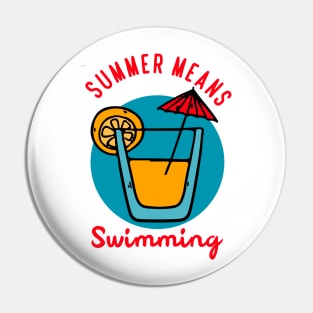 Summer means swimming Pin