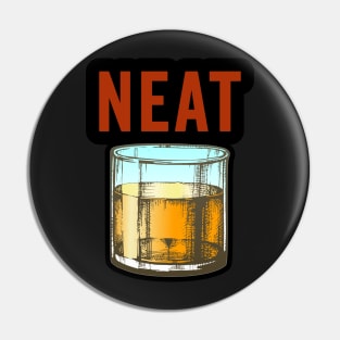 Whiskey Neat Old Fashioned Scotch and Bourbon Drinkers Pin