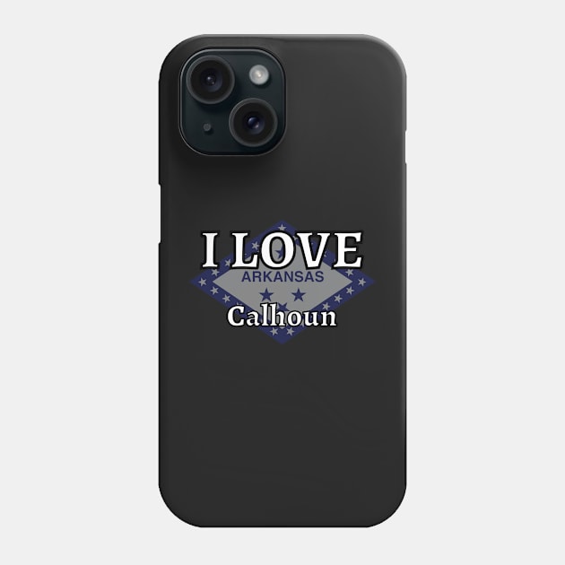 I LOVE Calhoun | Arkensas County Phone Case by euror-design