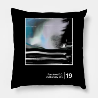 Fontaines D.C. - Dublin City Sky / Minimalist Style Graphic Design Pillow