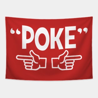 Poke me! Funny meme Tapestry