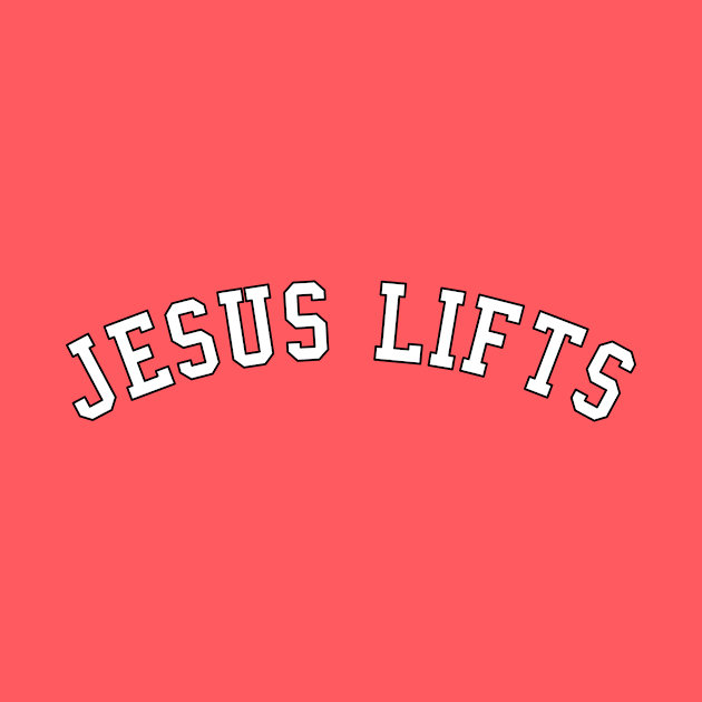 Jesus Lifts - Bold - White with Black Outline by JesusLifts