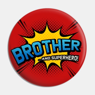 Brother & Superhero - Comic Book Style Gift Pin