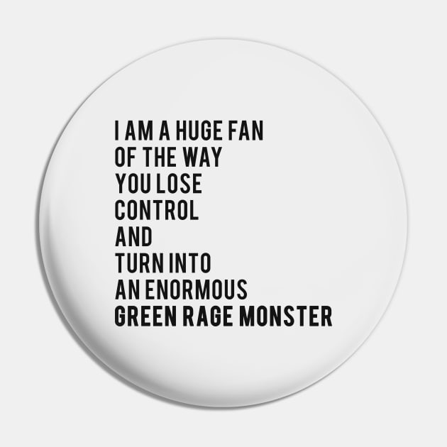 Green Rage Monster Pin by beunstoppable