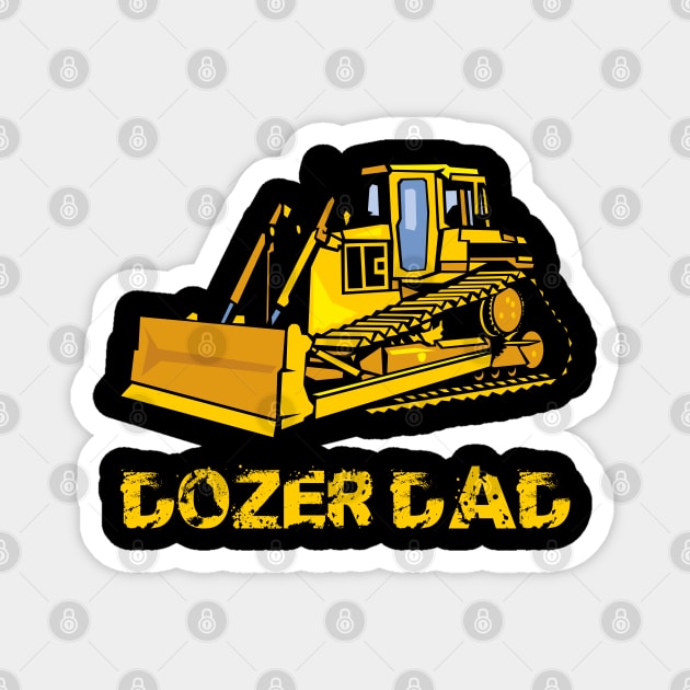 Dozer Dad Magnet by AI studio